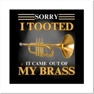 Trumpet - Sorry I Tooted Posters and Art